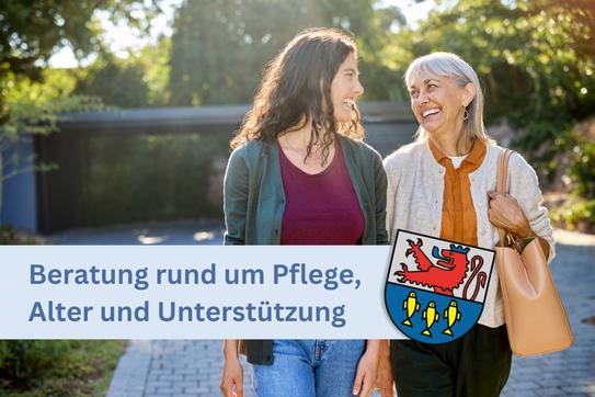 Beratung rund um Pflege, Alter und Unterstützung